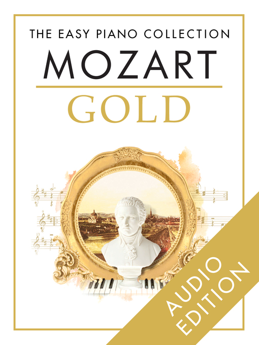 Title details for The Easy Piano collection: Mozart Gold by Chester Music - Available